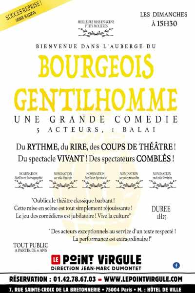 Le bourgeois Gentillhomme au theatre du Point Virgule à Paris
