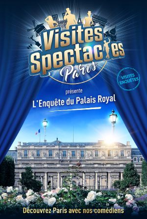 Visite spectacle : l'enquête du Palais Royal, à faire en famille