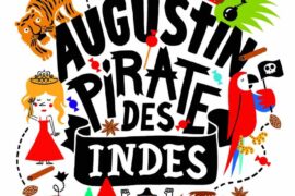 augustin pirates of the Indies show for young audiences
