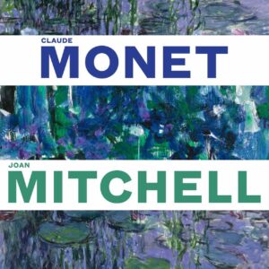 the Monet-Mitchell exhibition at the Fondation Vuitton