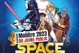 the children's show Space Wars at the Comédie Michel