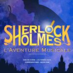 the children's show Sherloch holmes, the musical adventure