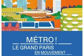 exhibition Metro, Greater Paris in motion