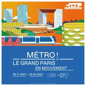 exhibition Metro, Greater Paris in motion