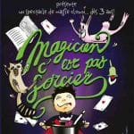 Magicien c'est pas sorcier