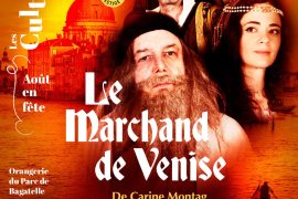 "Le Marchand de Venise" à l'Orangerie du Parc de Bagatelle