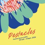 Affiche des Pestacles au Parc Floral de Vincennes 2026