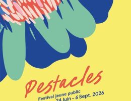 Affiche des Pestacles au Parc Floral de Vincennes 2026