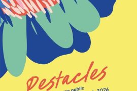 Affiche des Pestacles au Parc Floral de Vincennes 2026
