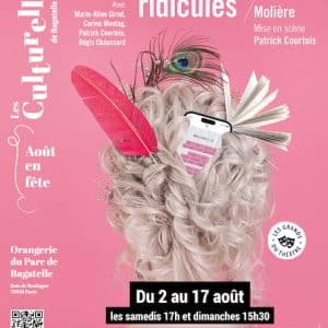 Affiche Les précieuses ridicules Les culturelle de Bagatelle 2025