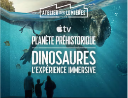 Planète préhistorique : Dinosaures, l'Expérience immersive à l’Atelier des Lumières 2025