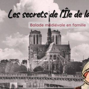 affiche pour la balade médiévale sur l'île de la Cité de Ludo et Sophie