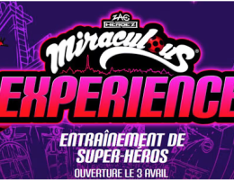 Affiche Miraculous Experience : Entraînement de Super-Héros au MOIR