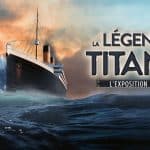 Affiche de La Légende du Titanic. L'exposition ultime- Exposition immersive à la Grande Halle de La Villette - 2026