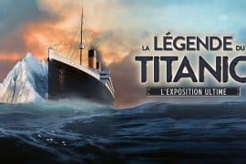 Affiche de La Légende du Titanic. L'exposition ultime- Exposition immersive à la Grande Halle de La Villette - 2026