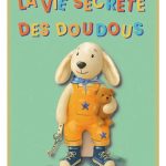 la vie secrète des doudous à la Folie Théâtre