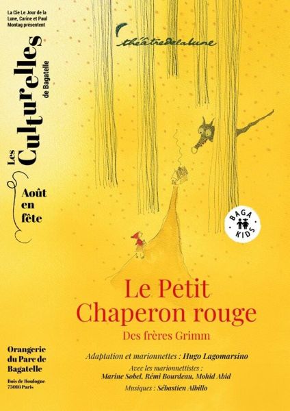 Le Petit Chaperon rouge - spectacle Les Culturelles de Bagatelle 2026