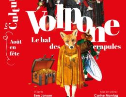 Volpone - sepctacle - Les Culturelles de Bagatelle 2026