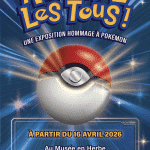 exposition Admirez-les tous - une exposition hommage à Pokémon au Musée en Herbe jusuq'au 3 janvier 2027