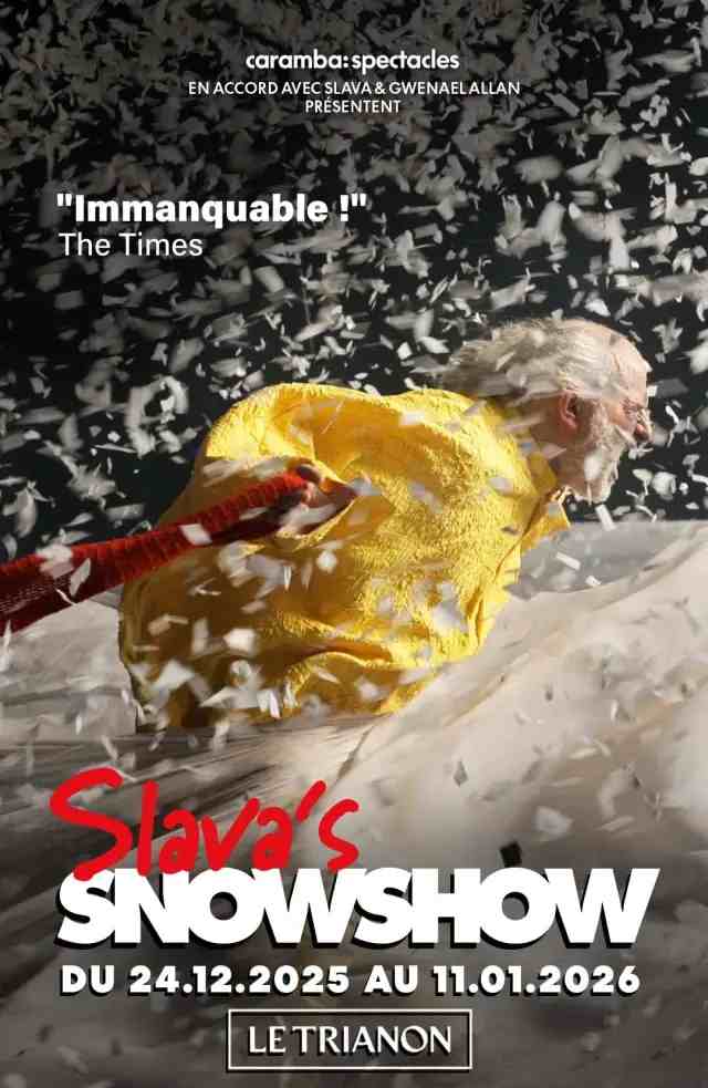 Slava's Snowshow , le spectacle de cirque à voir en famille absolument