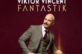 Viktor Vincent in Fantastik