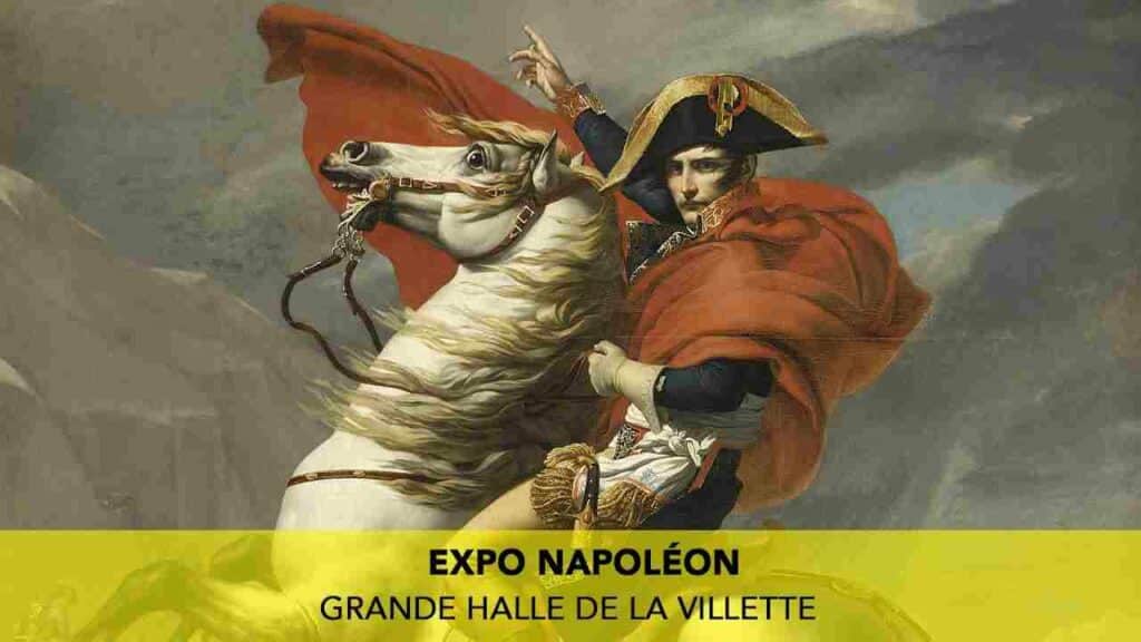 Napoleon the Expo at the Grande Halle de la Villette