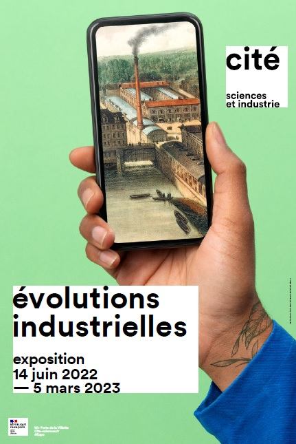 l'expo Evolutions Industrielles à la Villette