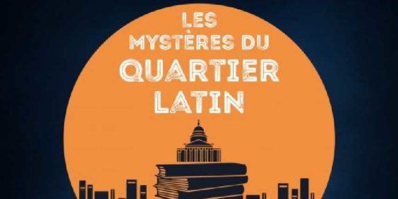 L’Escape Game “Les mystères du quartier Latin”