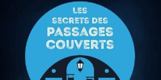 L’Escape Game “Les secrets des passages couverts” (ado/adulte)