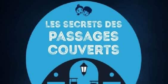 L’Escape Game “Les secrets des passages couverts” (parcours enfant)