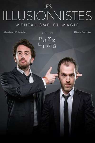 Les Illusionnistes, magic, mentalism, magic show for the whole family