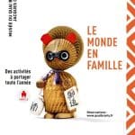 Le monde en Famille au musée du Quai Branly - Jacques Chirac