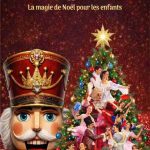 Casse Noisette, le spectacle pour les enfants à Noël