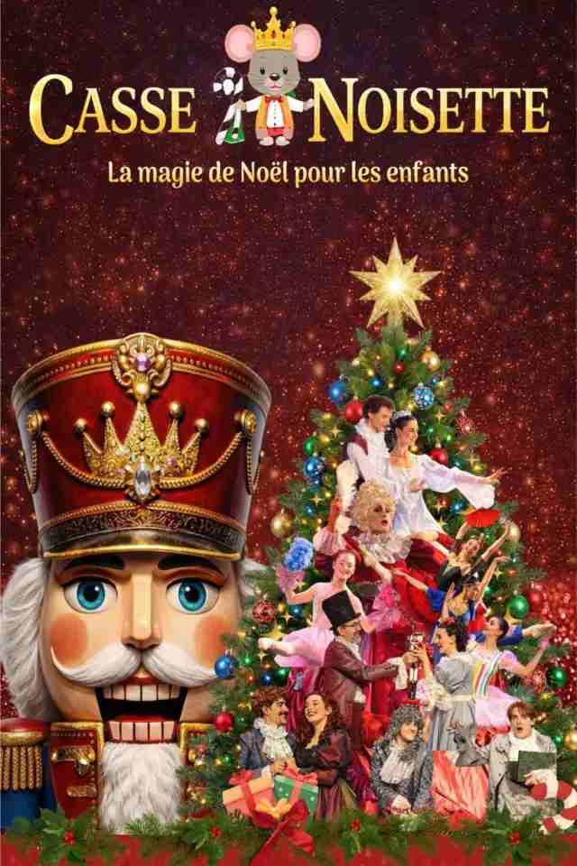 Casse Noisette, le spectacle pour les enfants à Noël