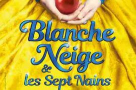 Blanche Neige et les 7 nains