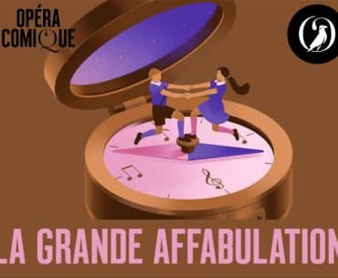 La grande affabulation, à l'Opéra Comique