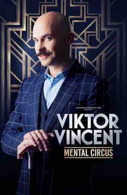 le spectacle de Viktor Vincent, mentalité