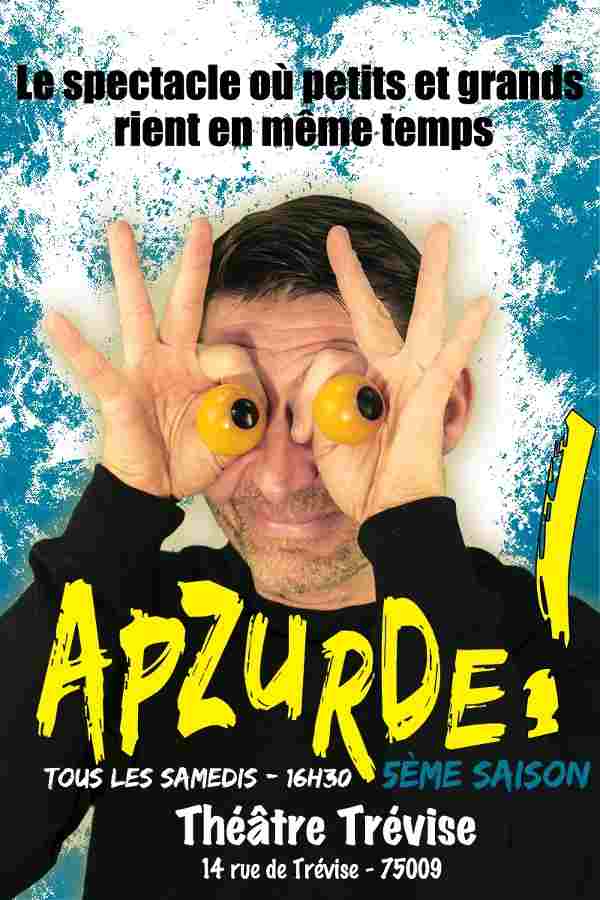 Apzurde, the play for the whole family