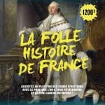 La folle histoire de France, an intelligent and funny show