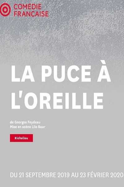 L Puce a l'oreille de Feydeau a la comedie francaise