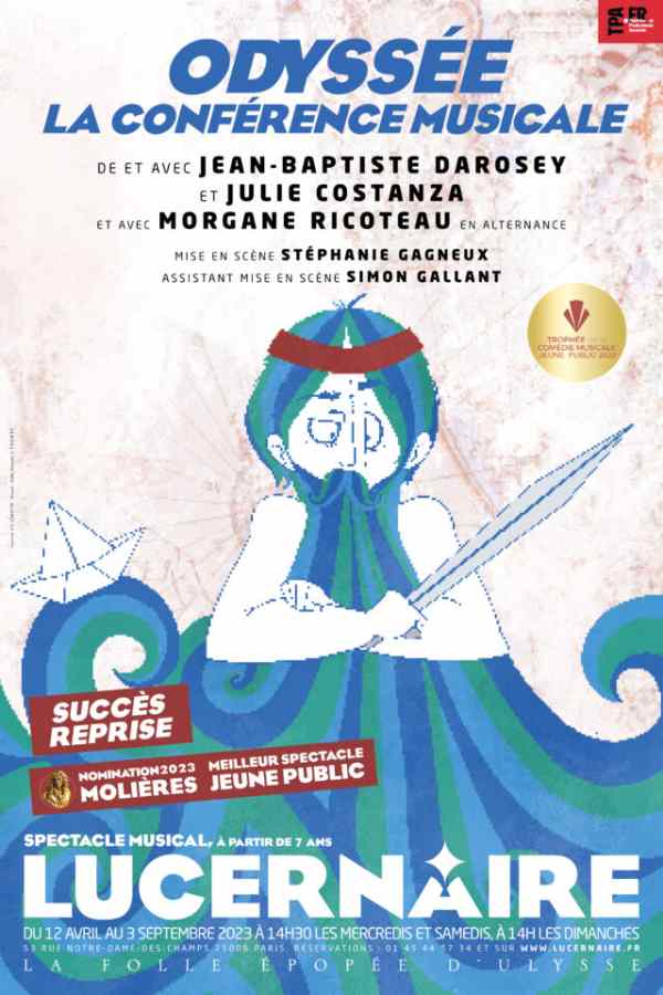 Odyssée, reprise du spectacle au  théâtre du Lucernaire à Paris