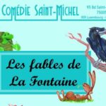 The Fables of La Fontaines: a tasty selection at the Comédie Saint Michel theatre