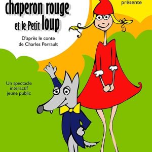 Le grand Chaperon Rouge ...