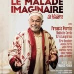 Le malade imaginaire avec Francis Perrin
