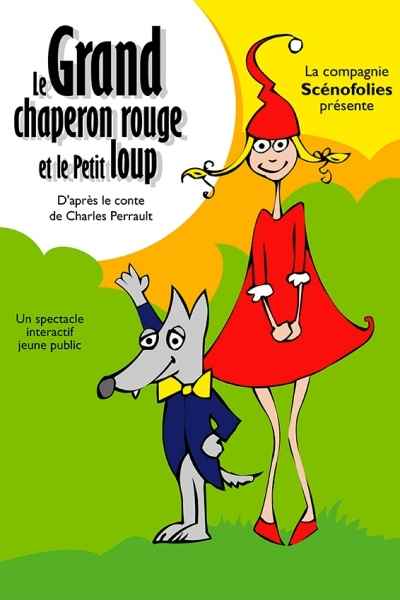 le grand chaperon rouge et le petit loup