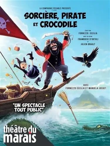 Sorcière, pirate et crocodile, le spectacle pour enfants à Paris
