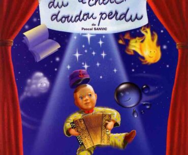 la piece de théâtre pour les petits A la recherche du doudou perdu