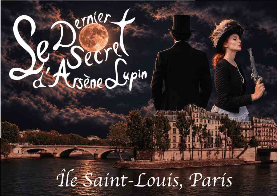 Le secret d'Arsène Lupin, le jeu de piste insolite sur l'Ile Saint Louis. Top en famille