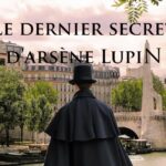 the last secret of Arsene Lupin