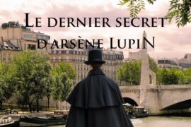the last secret of Arsene Lupin